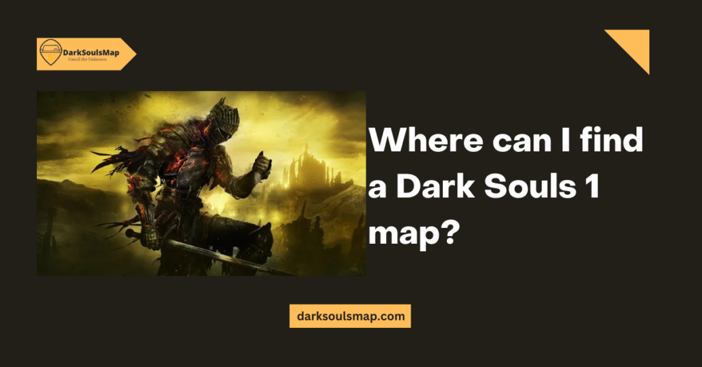 Where can I find a Dark Souls 1 map